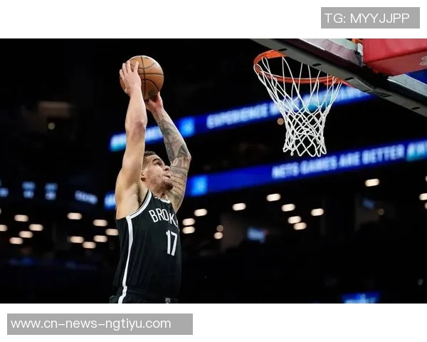 篮网助教称小波特为球队进攻核心期待他带来稳定表现